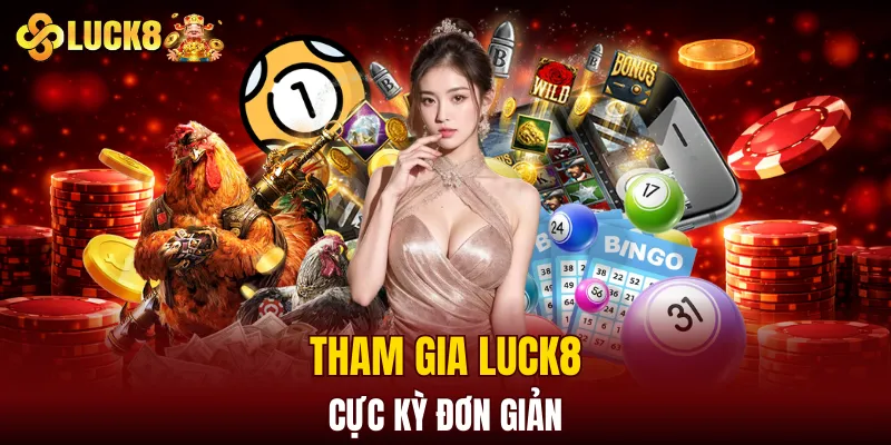 Luck8 | LUCK8 Chính Chủ | Nhận Ngay Số May Mắn Của luck8 13 Tham gia LUCK8 cực kỳ đơn giản